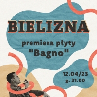 Bielizna - premiera płyty